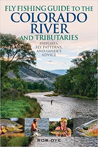 Angler's Book Supply, Fly Fishing Guide to the Colorado River and Tributaries