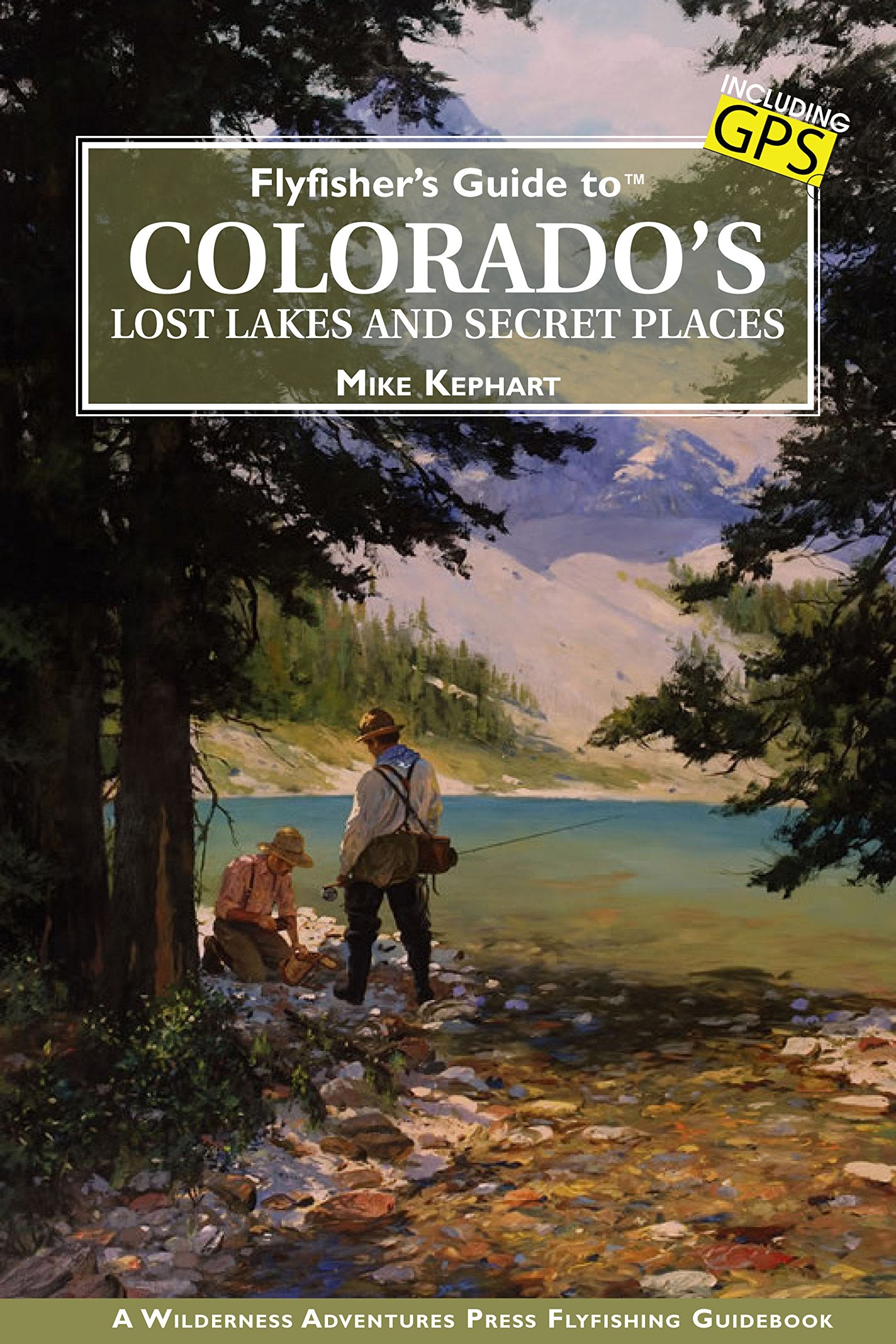 Angler's Book Supply, Flyfisher's Guide to Colorado's Lost Lakes and Secret Places